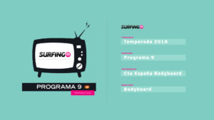 Campeonato de España de Bodyboard – Surfing.es Programa 9 T2018